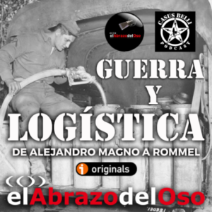 El Abrazo del Oso y Casus Belli - Guerra y logísitica