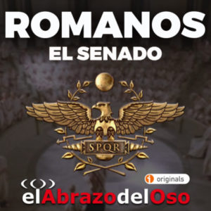 El Senado Romano en El Abrazo del Oso