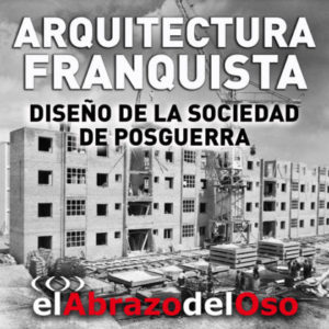 EADO Arquitectura franquista