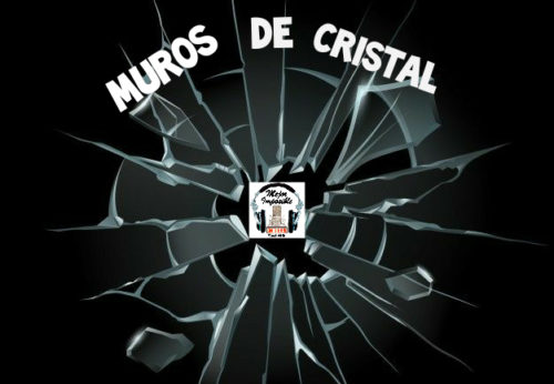 MEJOR IMPOSIBLE: «Muros de Cristal»