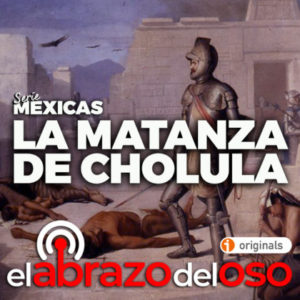 EADO La matanza de Cholula