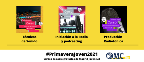 Cursos gratis de radio en la campaña #PrimaveraJoven de Madrid Juventud