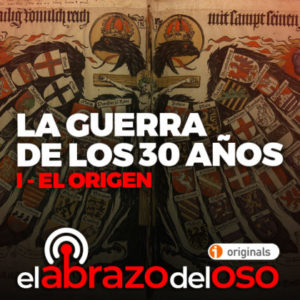 EADO-La-guerra-de-los-30-anos-1-El-Origen
