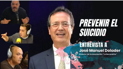 PREVENIR EL SUICIDIO: Entrevista a José Manuel Dolader
