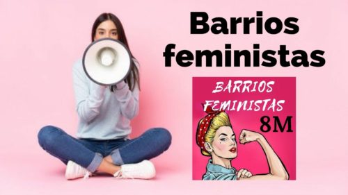 MEJOR IMPOSIBLE: «Barrios Feministas»