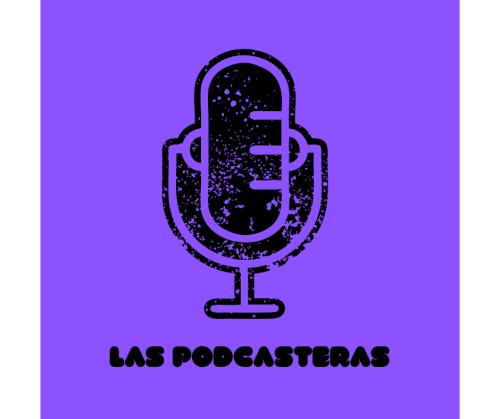 Las podcasteras