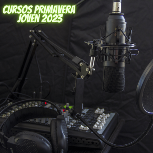 Cursos gratuitos de Radio #PrimaveraJoven2023